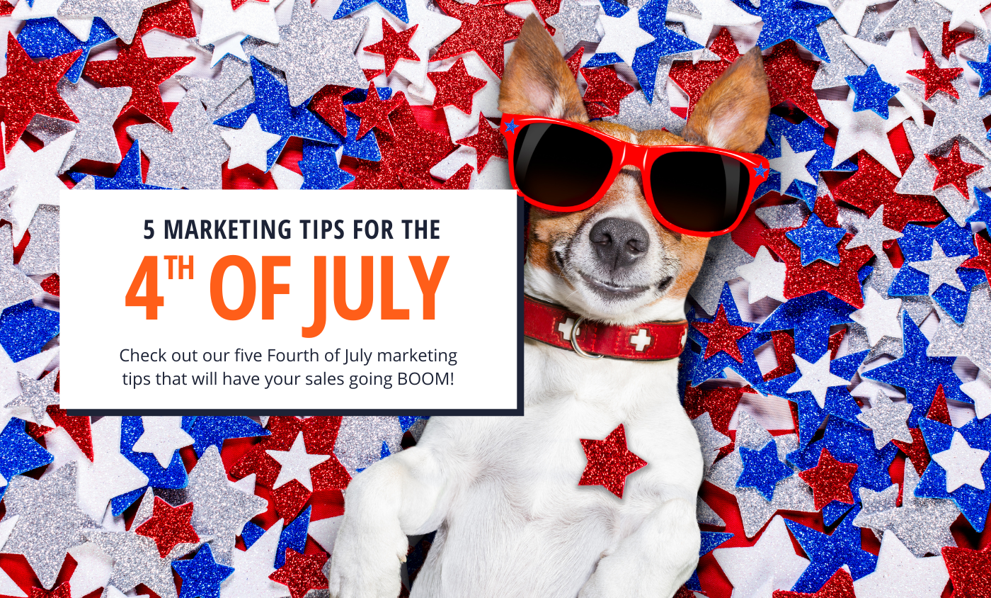 Cyberfunnels-marketing tips for the 4th of july